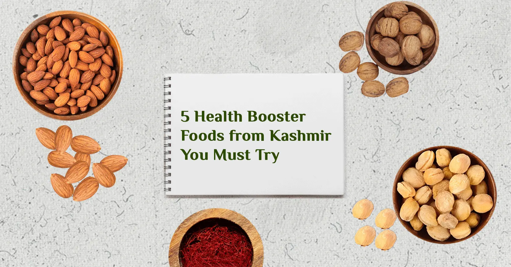 5 Health Booster Foods from Kashmir You Must Try