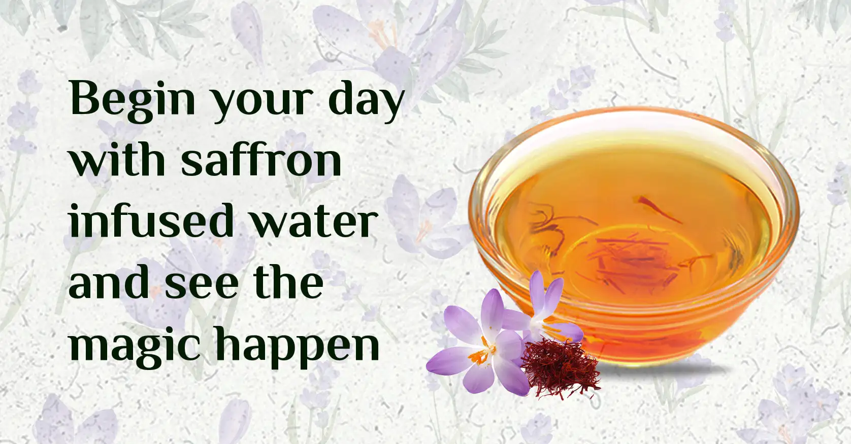 Begin-your-day-with-saffron-infused-water-and-see-the-magic-happen